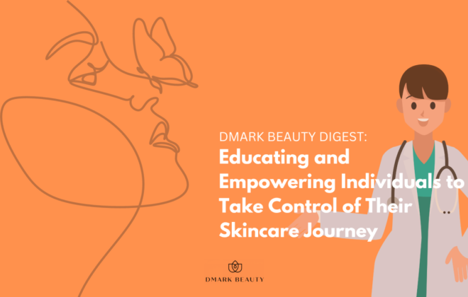 Educating and Empowering Individuals to Take Control of Their Skincare Journey - Beautypreneur PH