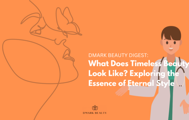 What Does Timeless Beauty Look Like Exploring the Essence of Eternal Style - Beautypreneur PH